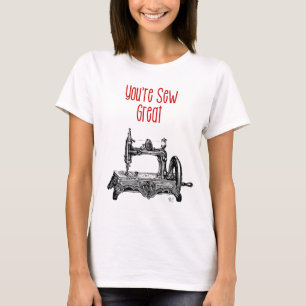 T-shirt You're Sew Great Illustration