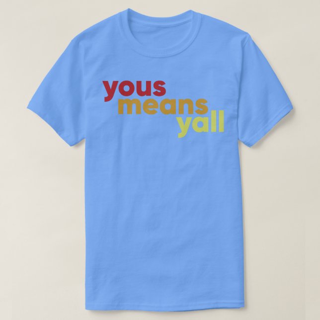 T-shirt Yous signifie yous (Design devant)