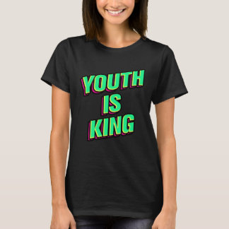 T-shirt Youth Is King