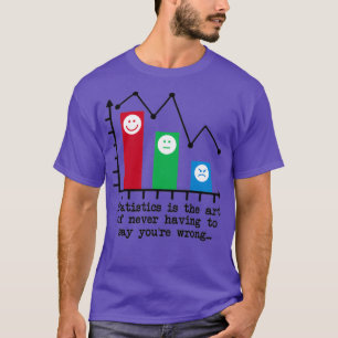 T-shirt Youx27re N'a jamais eu tort Humour de statistiques