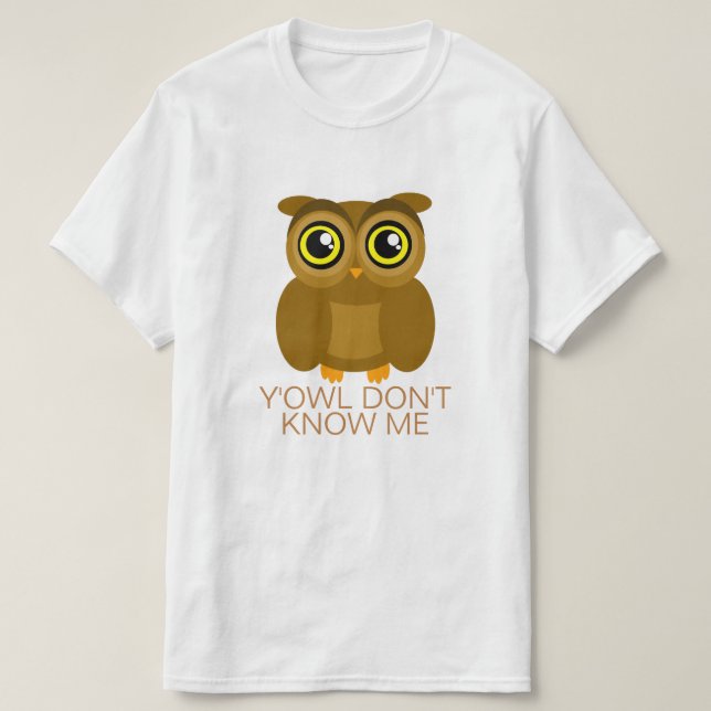 T-shirt Y'Owl ne me connaissent pas (Design devant)