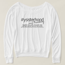T-shirt YSisterhood tendant maintenant