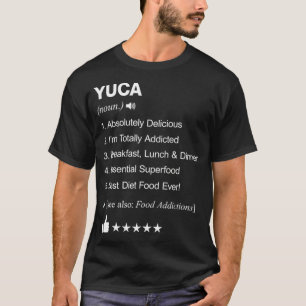 T-shirt Yuca Définition Reel de signification 