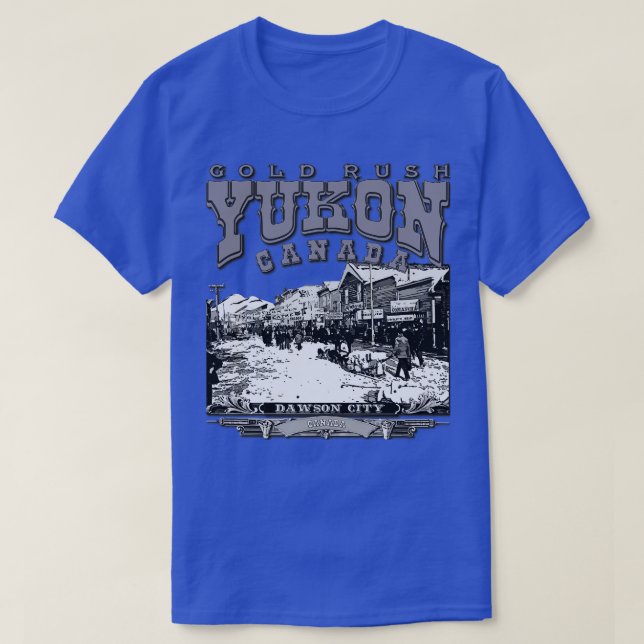 T-shirt Yukon Dawson City Canada (Design devant)