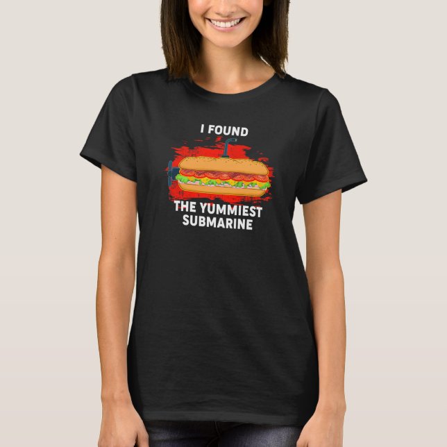 T-shirt Yummiest Sous-marin Hoagie Sous-Sandwich Pun Alime (Devant)