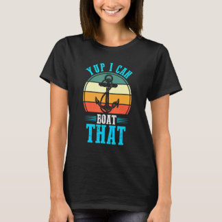 T-shirt Yup Je Peux Battre Ce Bateau Bateau Bateau