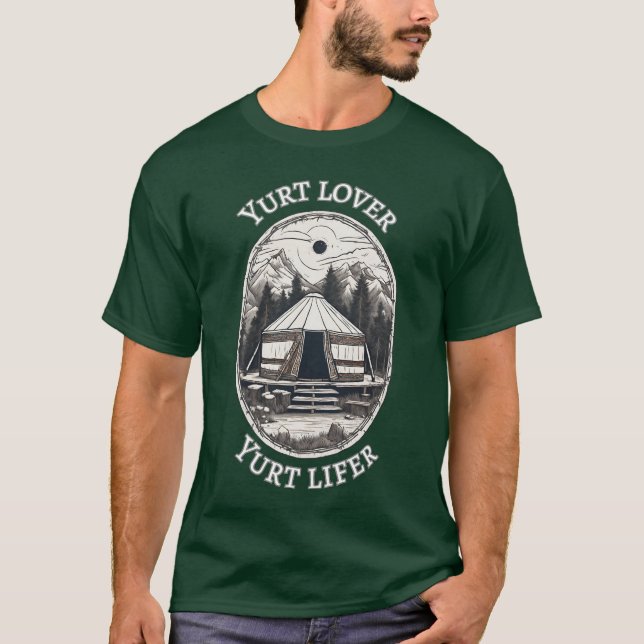 T-shirt Yurt Amant Yurt Lifer Funny Yurt Tent (Devant)