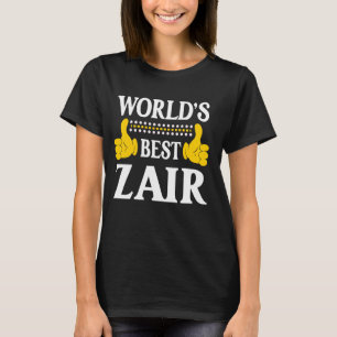 T-shirt Zair Nom personnel Funny Prénom World's Best Z