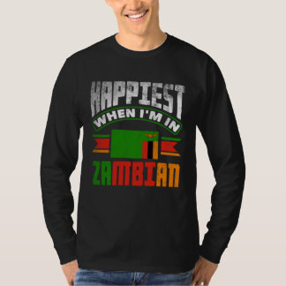 T-shirt Zambian Zambia Zambian Flag Happiest When Im In Za