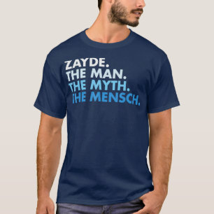 T-shirt Zayde L'Homme Le Mythe Le Mensque Mignonne Et Drô