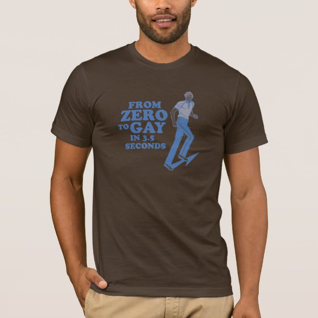 T-SHIRT ZÉRO À GAY EN 3 SECONDES (Devant)