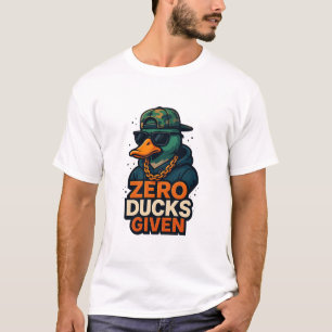 T-shirt Zéro Canard Donné – Humour Sarcastique Drôle