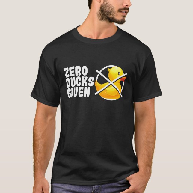 T-shirt Zéro Canards Donné Bath Toy Duckie Rubber Duck (Devant)