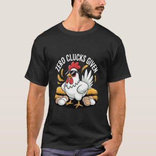 T-shirt Zéro Caquètements Donnés Drôle D'éleveur De Poulet