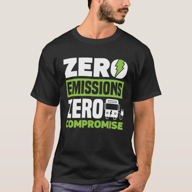 T-shirt Zero Emissions Zero Compromise Battery Electric Ve (Devant)