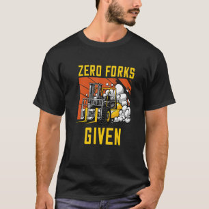 T-shirt Zéro Fourchettes données Fork-lifter Opérateur For