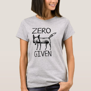 T-shirt Zero Fox Donné Brunch Attitude Sassy Savage