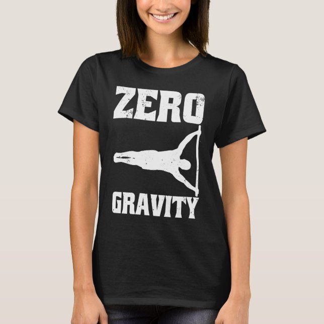 T-shirt Zero Gravity Human Flag Calisthenics And Street Wo (Devant)