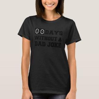 T-shirt Zéro Jours Sans Papa Plaisanter Fête des pères Com