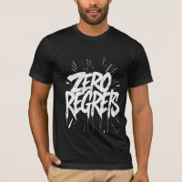 Zero Regrets Grunge Poster Bold Monochrome DrIP
