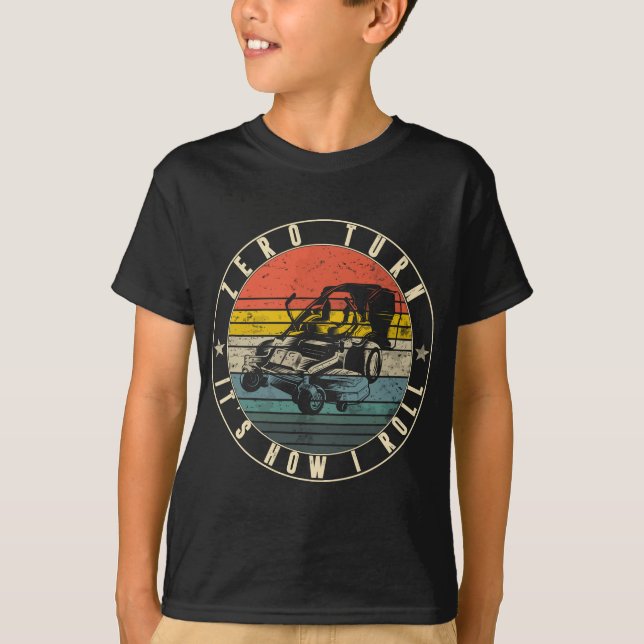 T-shirt Zéro Tourner C'est comment je roule Cool lawn Mowe (Devant)