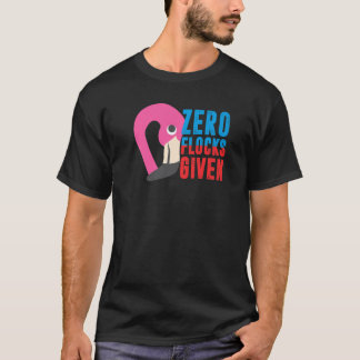 T-shirt Zéro troupeaux donnés  Animal  Flamant rose pour h