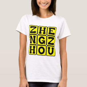 T-shirt Zhengzhou, capitale du Henan, Chine