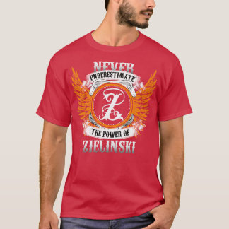 T-shirt Zielinski Nom Chemise Ne Sous-Estime Jamais Le Pou