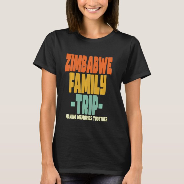 T-shirt Zimbabwe Famille Voyage Vacances Zimbabwe (Devant)