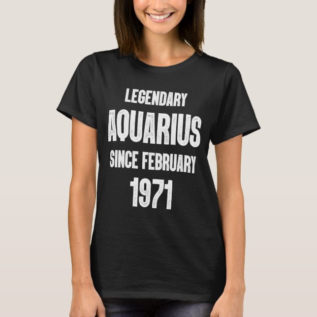 T-shirt Zodiac Aquarius Anniversaire légendaire depuis fév (Devant)