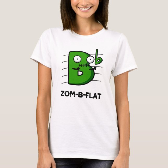 T-shirt Zom-B-Flat Drôle Halloween Zombie Musique Pun (Devant)