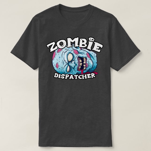 T-shirt Zombie DISPATCHER Halloween simple costume (Design devant)