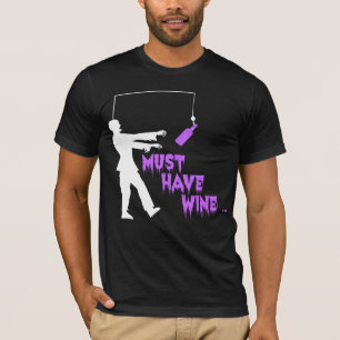 T-shirt Zombie doit avoir du vin