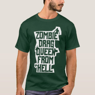 T-shirt Zombie Drag Queen de l'enfer Funny Gay Horreur