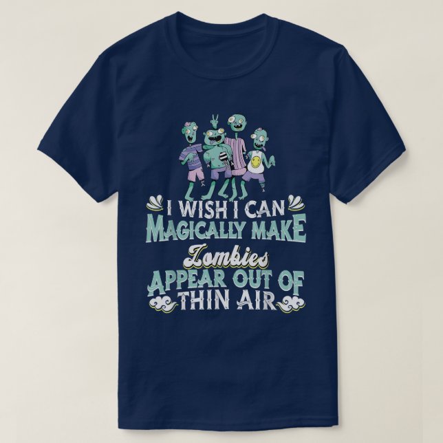 T-shirt Zombie Fan Halloween Magique Zombies Vivre Morte Z (Design devant)