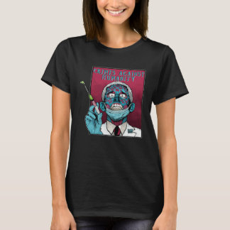 T-shirt Zombie Fauci Science anti Mandate Arrest Dr Fauci