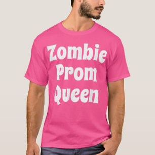 T-shirt Zombie Prom Queen Theme Party Halloween Zombie 694