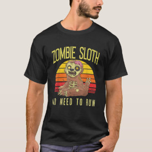 T-shirt Zombie Sloth Pas besoin de courir animal Halloween