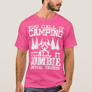 T-shirt Zombie Survival Training Camping Shirt - Funny Hal