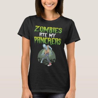 T-shirt Zombies Ate My Pancreas Diabetes Awareness Hallowe