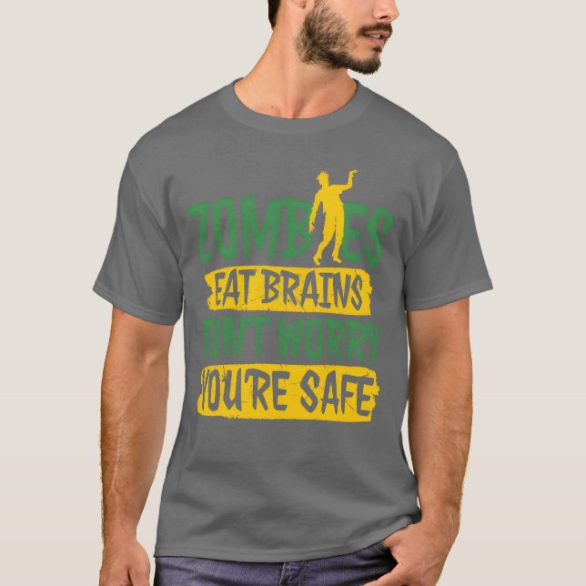 T-shirt Zombies Mangez les cerveaux Ne vous inquiétez Pas  (Devant)