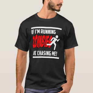 T-shirt Zombies Me Pourchassent Horreur Nerd Geek Graphiqu