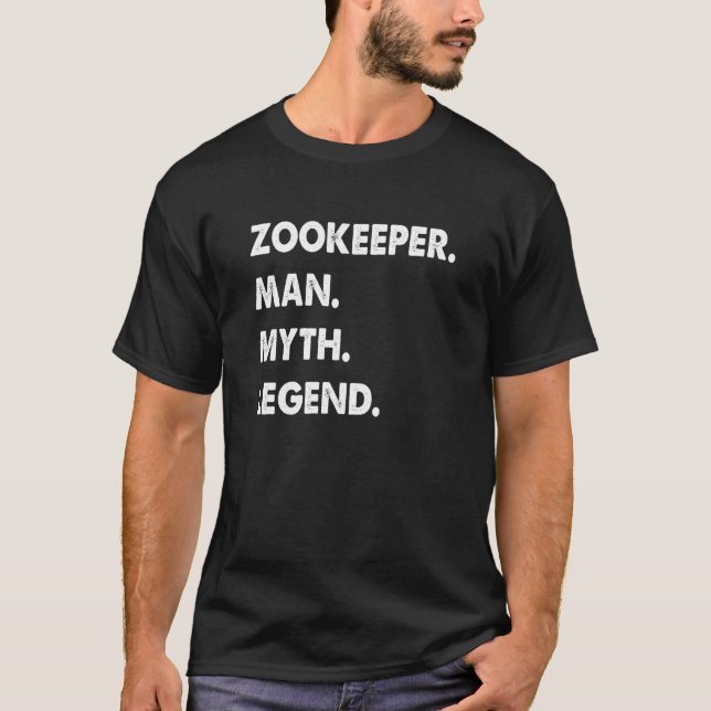 T-shirt Zookeeper Man Myth Legend (Devant)