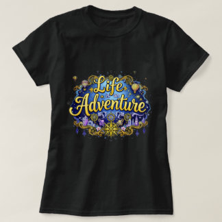 T-shirt ZOYNK Life is an Adventure 0044332