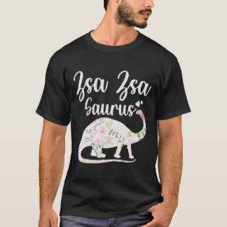T-shirt Zsa Zsa Saurus Grandma Mother's Day Thanksgiving C