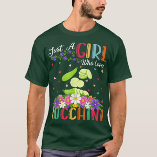 T-shirt Zucchini Vegetable Lover Just A Girl Who Loves Zuc