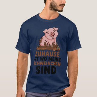 T-shirt Zuhause Ist Wo Meine Schweinchen Sind Farm Agricul