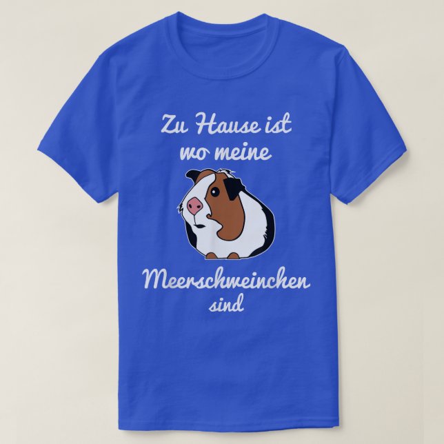 T-shirt Zuhause, ses deux meines Les Cochons de Guinée son (Design devant)
