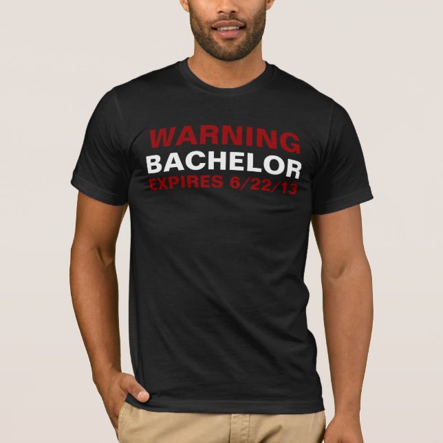 T - Shirt zum Ablaufdatum von Bachelor anpassen (Vorderseite)