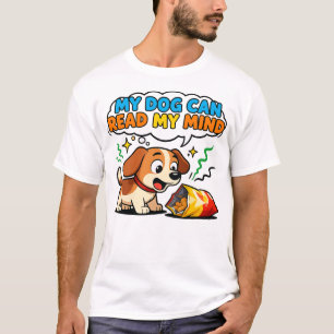 T-ShirtMein Hund kann meine Gedanken lesen T-Shirt